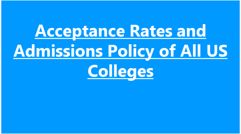Acceptance Rates of All US Colleges