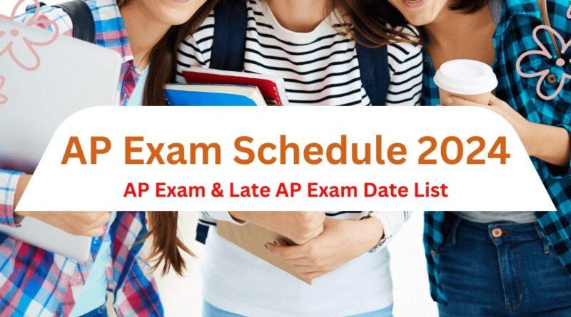 AP Exam Schedule 2024